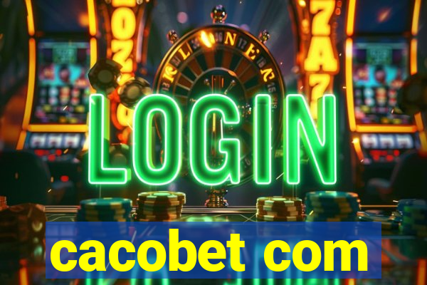 cacobet com
